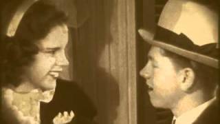 Judy Garland-Mickey Rooney; When You Were Sweet Sixteen: Al Jolson sings