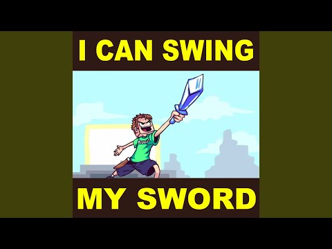 I Can Swing My Sword!