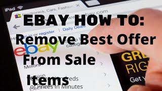 Ebay How To: Remove Best Offer from Your Sale Items