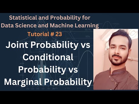 Tutorial 23 Joint Probability vs Conditional Probability vs Marginal Probability