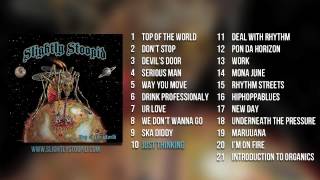 Slightly Stoopid - Top Of The World (Full Album)