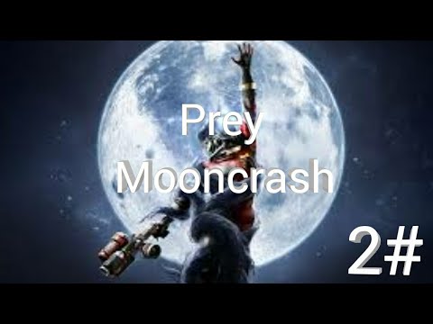 Death SUCKS!! -- Prey mooncrash part 2