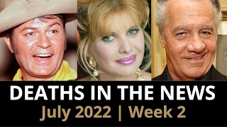 Who Died: July 2022, Week 2 | News & Reactions