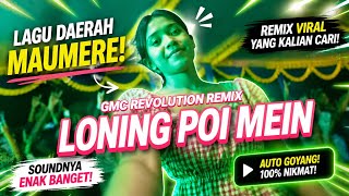 Download lagu 💃🏻 LONING POI MEIN ~ LAGU DAERAH MAUMERE [ GMC REVOLUTION REMIX ] PESTA TIMUR 2026 mp3