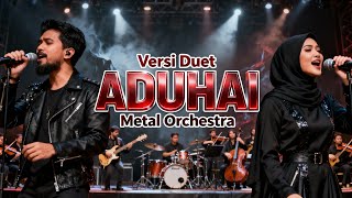 Download lagu AHUHAI - H. RHOMA IRAMA (METAL ORCHESTRA COVER) DUET VERSION mp3