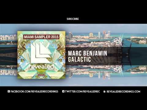 Marc Benjamin - Galactic (Preview) [2/9 Miami Sampler 2015]