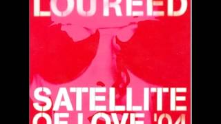 Satellite Of Love &#39;04 (CJay&#39;s Edit) - Groovefinder VS Lou Reed