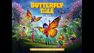 Butterfly Tale | 2024 | @SignatureUK Trailer | Family Animation with Tatiana Maslany & @Mena Massoud