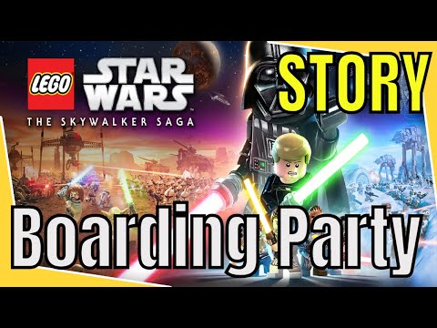 Boarding Party - Story Walkthrough | LEGO Star Wars: The Skywalker Saga