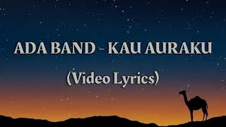 Download lagu ADA BAND - KAU AURAKU (Video Lyrics)ㅣ Video lirik ADA BAND - KAU AURA KUㅣ Lirik Indonesia mp3