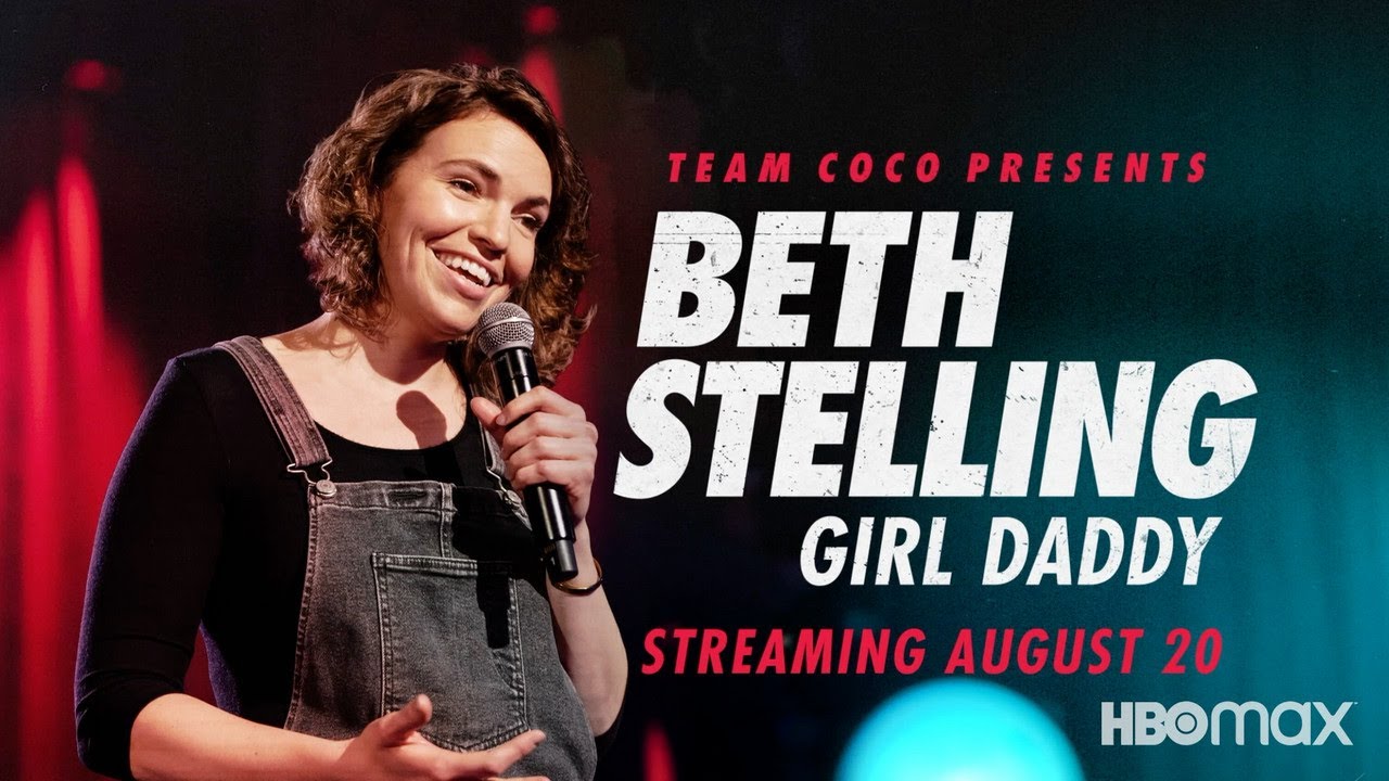 "Beth Stelling: Girl Daddy" – Official Trailer – HBO Max