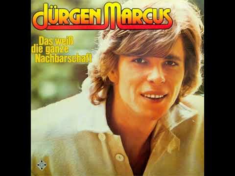 Jürgen Marcus: Das weiß die ganze Nachbarschaft (1977)