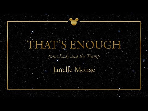 Disney Greatest Hits ǀ That's Enough - Janelle Monáe