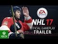 NHL 17 - Official Gameplay Trailer