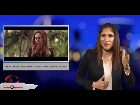 New “Avengers: Infinity War” trailer released (ASL - 3.17.18)