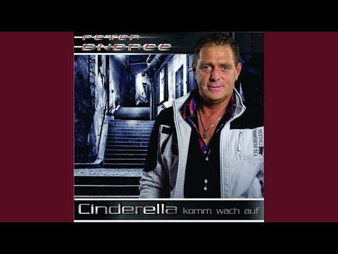 Cinderella Komm Wach Auf - Peter Andree