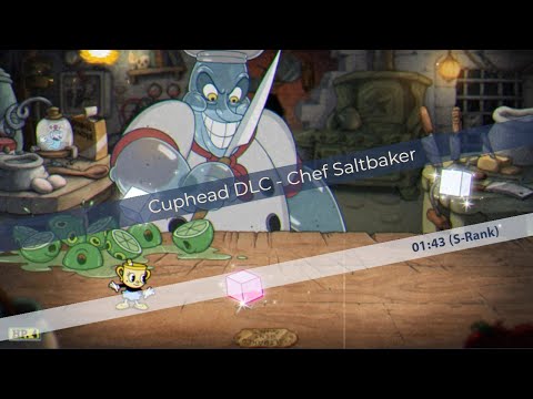 Cuphead DLC - Chef Saltbaker S-Rank - 01:43