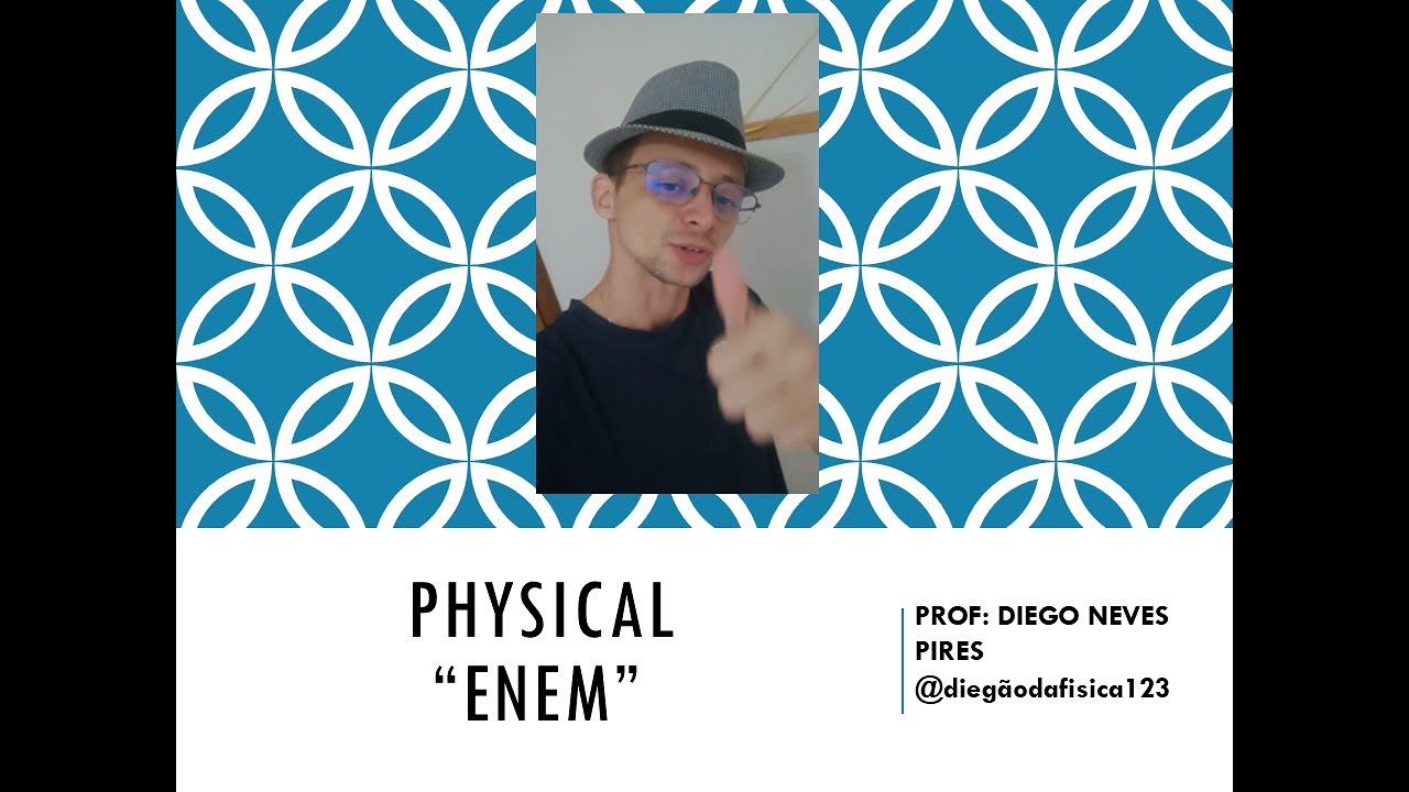 AULÃO FISICA PARA O ENEM ( RESOLUÇÃO DA PROVA DO ANO 2023 #enem #física #resolucaodequestao