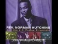 Norman Hutchins "Put Your Trust In Jesus"