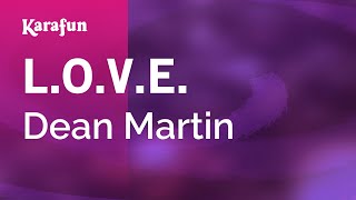 Karaoke L.O.V.E. - Dean Martin *