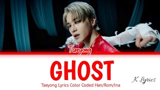 Download lagu Taeyong GHOST Lyrics Indo Sub mp3