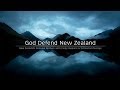 GOD DEFEND NEW ZEALAND - New Zealand National Anthem - FULL LENGTH
