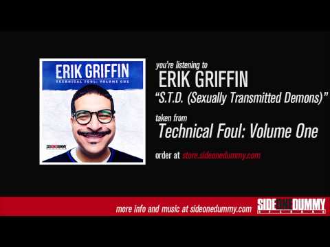 Erik Griffin - S.T.D. (Sexually Transmitted Demons) [Official Audio]