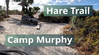 Hare Trail, Camp Murphy