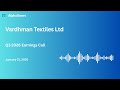 Vardhman Textiles Ltd Q3 FY2025 26 Earnings Conference Call