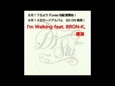 DJ SLY - I'm Walking feat. BRON-K,信渓