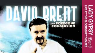Lady Gypsy | David Brent and Foregone Conclusion