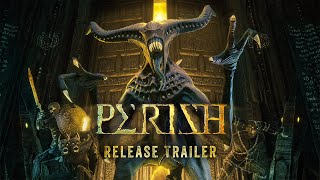 Watch and explore about PERISH