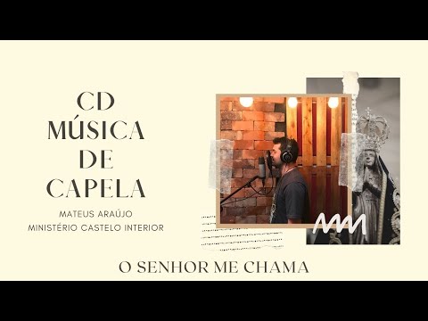 O Senhor Me Chama - Mateus Araujo