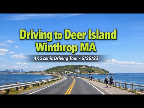 🦌Driving to Deer Island Winthrop MA | 4K Scenic Driving Tour - 6/26/23