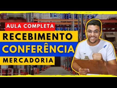 Recebimento e Conferência de materiais [AULA COMPLETA]