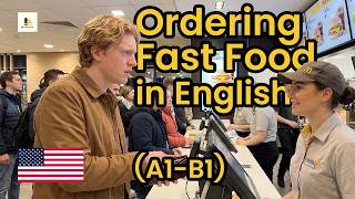 Ordering Fast Food in English | Real Restaurant Conversation Practice | ESL A1-B1