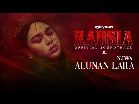 NJWA - ALUNAN LARA | Official Lyrics Video | OST RAHSIA