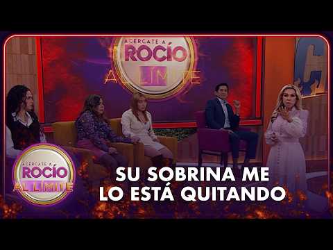 "Su sobrina me lo está quitando" | Rocío Al Límite