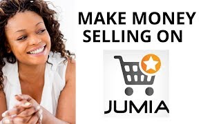 How To Register and Start Selling on Jumia Kenya| Make Money Step by step Tutorial  #Makemoneyonline