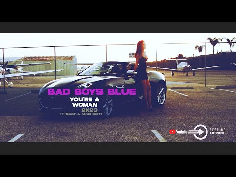 Bad Boys Blue - you're a woman 2k23 ( T-BEAT &  KROB Edit )