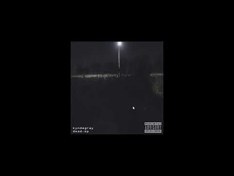 kynda gray - dead ep [2016]