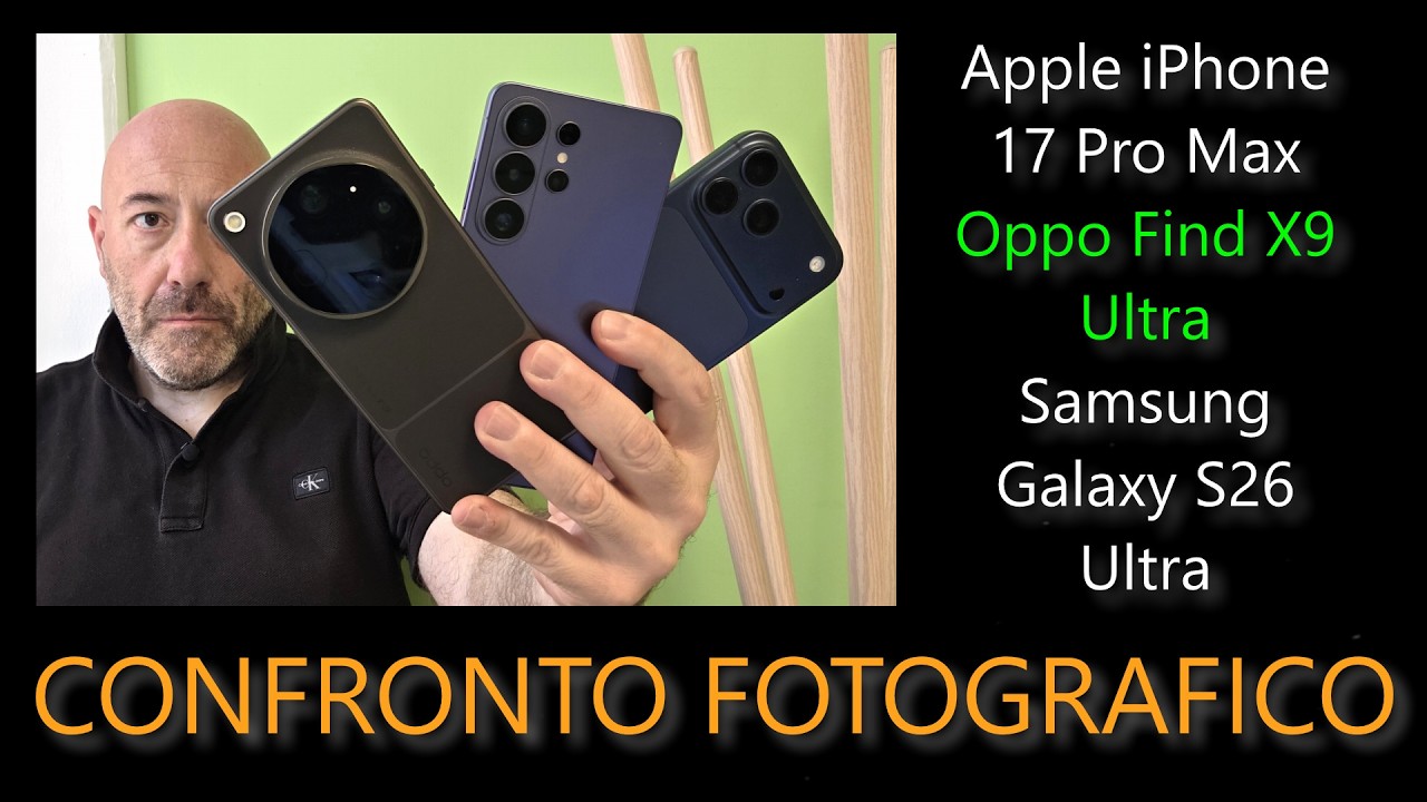 Oppo Find X9 Ultra vince  contro  Apple iPhone 17 Pro Max e Samsung Salaxy S26 Ultra