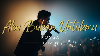 Download lagu Rossa – Aku Bukan Untukmu | Airemix Music Nostalgic Cover Versi Modern mp3
