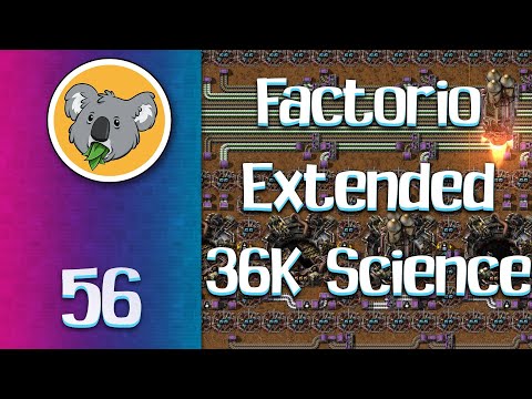 Factorio Extended 36K Megabase #56 (2021-10-17 Stream)