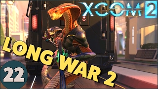 Long War 2 - Let's Play XCOM 2 - Part 22 - VIP Rescue
