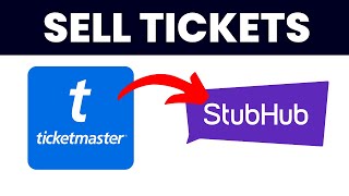 How to Sell Ticketmaster Tickets on StubHub 2025 (Very Easy)