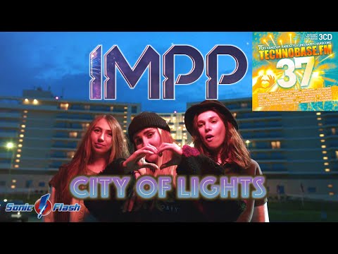 IMPP - City of Lights (Official Lyric Video) TECHNOBASE.FM VOL.37