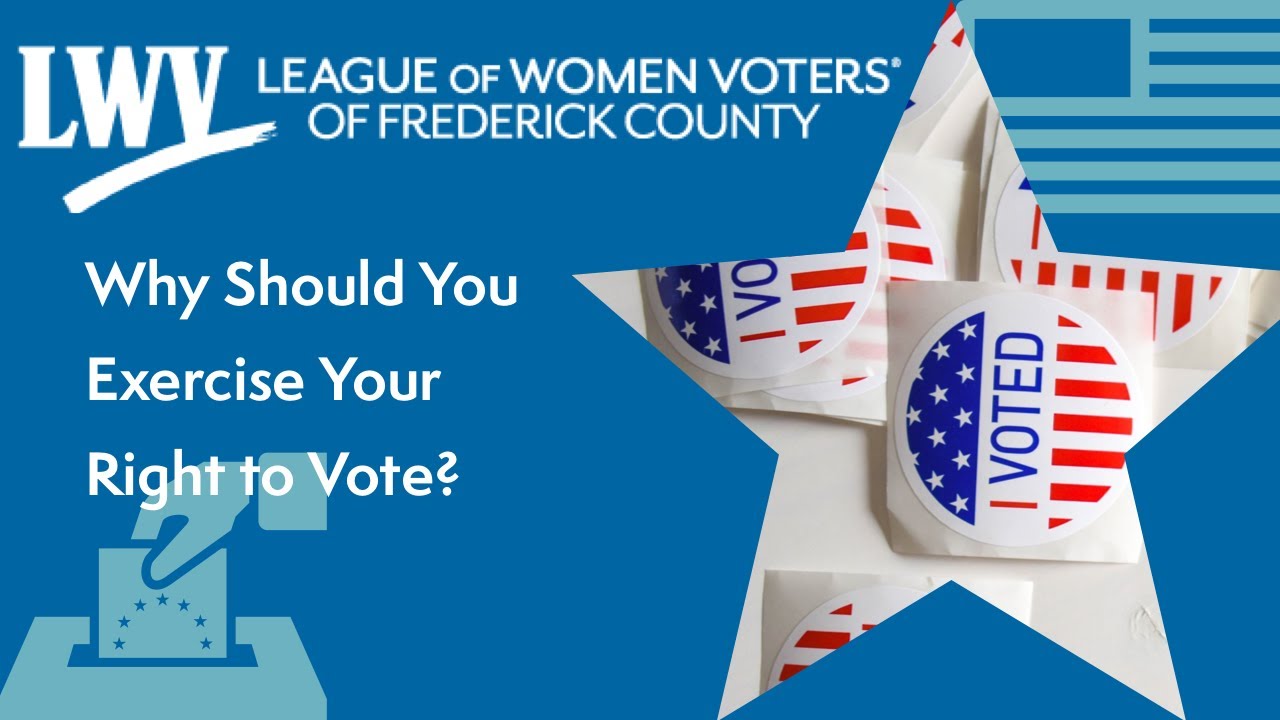 Why Should You Exercise Your Right to Vote?