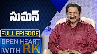 Actor Suman | Open Heart With RK Full Episode | Actor Suman Latest News