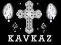 KAVKAZ Music - Mama 